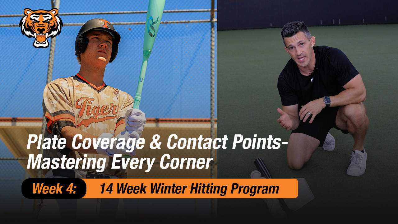 Week 4 - Plate Coverage & Contact Points — Mastering Every Corner of the Strike Zone